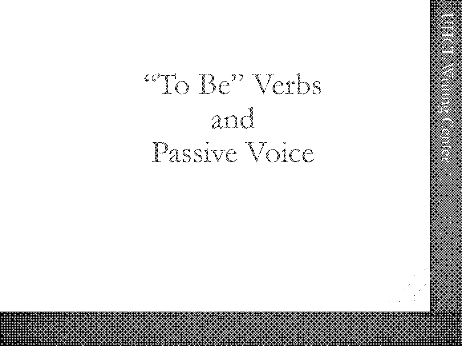 to form a passive we use be and